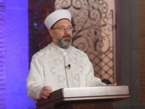 Diyanet İşleri Başkanı Erbaş: “İnsanın manevi yönüne katkı yapacak kurumların başında Diyanet İşleri Başkanlığımız gelmektedir”
