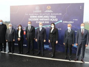 Edirne-Kırklareli Yolu Sazlıdere Varyantı açılışını Bakan Karaismailoğlu yaptı