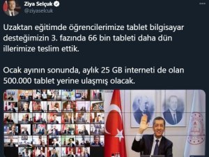 Milli Eğitim Bakanı Selçuk: "Ocak ayının sonunda, aylık 25 GB interneti de olan 500 bin tablet yerine ulaşmış olacak."