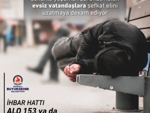 Sokakta yaşan vatandaşlara Büyükşehirden sıcak yuva