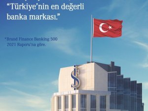 İş Bankası Türkiye’nin en değerli banka markası seçildi