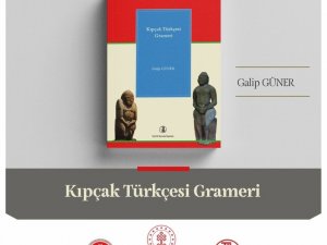 Kıpçak Türkçesi Grameri bilim dünyasıyla buluştu