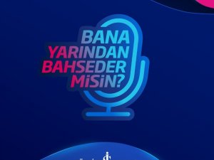 İş Bankası’nın podcast yayınları başladı