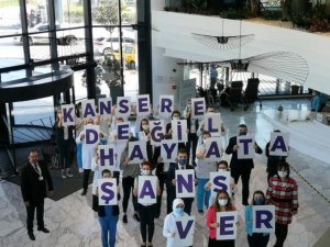 Kansere değil hayata şans ver