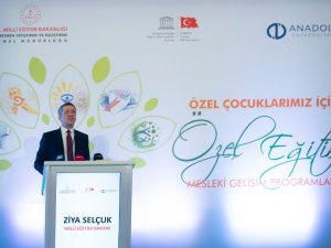 Milli Eğitim Bakanı Selçuk: “Bakanlığımız bünyesinde özel eğitim okullarımızın sayısını arttırıyoruz”
