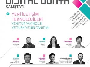 Yerel, ulusal ve uluslararası medya Dijital Dünya Çalıştayı’nda buluşacak
