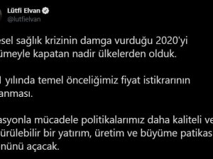 Bakan Elvan: “(Pandemi sürecinde)2020’yi büyümeyle kapatan nadir ülkelerden olduk”