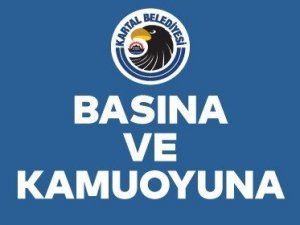 Kartal Belediyesinden açıklama