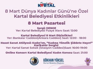 Dünya Kadınlar Günü Kartal’da çeşitli etkinliklerle kutlanacak