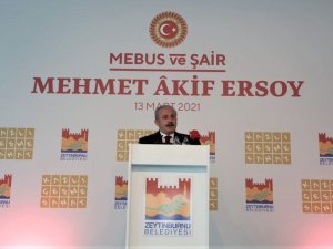 Şentop: "Mehmet Akif, zulme ve zalime karşı duruşumuzdur”