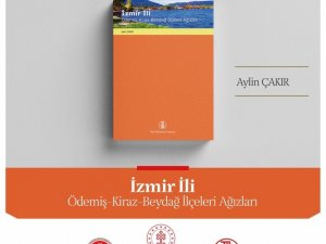 TDK’dan yeni yayın: İzmir İli Ödemiş-Kiraz-Beydağ İlçeleri Ağızları