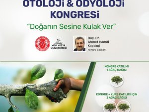 Sanal Otoloji & Odyoloji Kongresi’nin mottosu: “Doğanın sesine kulak ver”