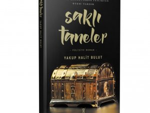 ’Saklı Taneler’ roman oldu