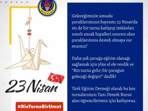 23 Nisan’da Turnalar çocuklar için havalanacak