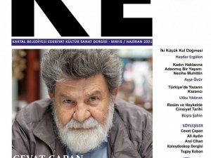 “KE”nin 9. sayısı Cevat Çapan’ı selamlıyor