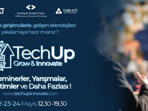Türkiye’nin teknoloji girişimcileri TechUp:Grow&Innovate zirvesinde buluşacak