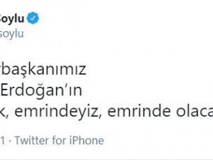Bakan Soylu: "Sayın Cumhurbaşkanımız Recep Tayyip Erdoğan’ın emrinde olduk, emrindeyiz, emrinde olacağız."