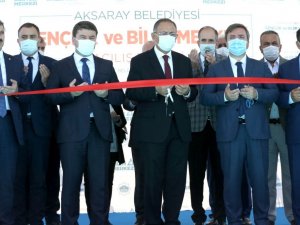 Aksaray Gençlik ve Bilim Merkezi açıldı