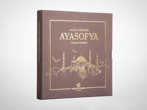 ’Basının Gözünden Ayasofya - Geçmişten Günümüze’ raflardaki yerini aldı