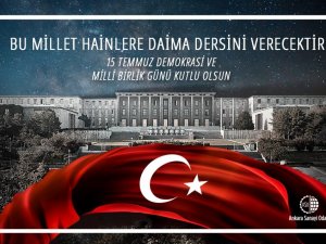 ASO Başkanı Özdebir: “Bu millet hainlere daima dersini verecektir”