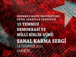 15 Temmuz Demokrasi ve Millî Birlik Günü Sanal Karma Sergisi