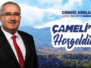 Başkan Arslan’dan Çameli’ye gelenlere ‘Hoş geldiniz’ mesajı