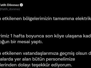 Bakan Dönmez, selden etkilenen bölgelerin tamamına elektrik verildiğini duyurdu