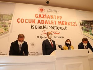Gaziantep’te Çocuk Adalet Merkezi kurulacak
