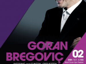 Balkan müziğinin ünlü ismi Goran Bregoviç, müzik festivalinde Mersinlilerle buluşacak