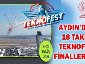 Aydın’dan 18 takım TEKNOFEST finallerine katılacak