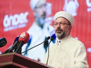Diyanet İşleri Başkanı Erbaş: “Yeniden uyanış ve diriliş için cehaletle savaşmalıyız”