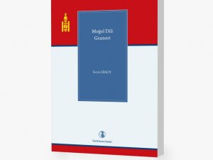 TDK’dan Yeni Yayın: ‘Moğol Dili Grameri’