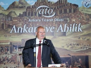 ATO Başkanı Baran: "Ahiliğe başkentlik yapan Ankara’nın Ticaret Odası olarak bu değerlere sahip çıkıyoruz”