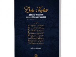 Türk Dil Kurumundan yeni yayın: Dede Korkut-Günbed Yazması-Kazan Bey Oğuznamesi