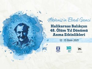 Halikarnas Balıkçısı Kabaağaçlı, 48. ölüm yıl dönümünde anılacak