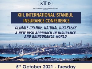13. Uluslararası İstanbul Sigortacılık Konferansı 5 Ekim’de yapılacak