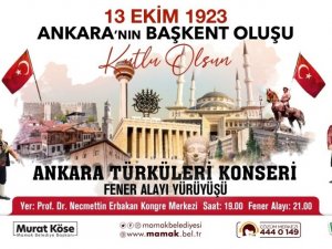 Ankara’nın Başkent oluşu görkemli bir törenle kutlanacak