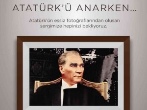 ‘Atatürk’ü Anarken’ sergisi 29 Ekim’de ziyarete açılıyor