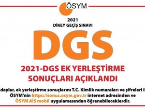 ÖSYM Başkanı Aygün: "Değerli DGS adaylarımız, 15-21 Ekim tarihleri arasında tercihlerini aldığımız 2021-DGS ek yerleştirme sonuçları açıklanmıştır. Sonuçlarınıza http://sonuc.osym.gov.tr‘den ulaşabilirsiniz."
