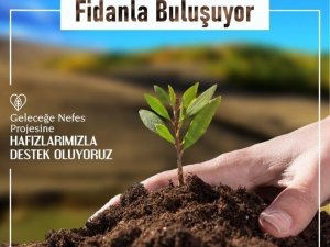 Diyanet İşleri Başkanı Erbaş: “81 bin fidanı toprakla buluşturacağız”