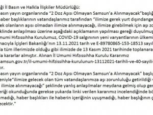 Samsun Valiliği’nden “2 doz aşısı olmayan Samsun’a alınmayacak” haberine açıklama