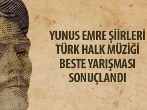 Yunus Emre Şiirleri Türk Halk Müziği Beste Yarışması sonuçlandı