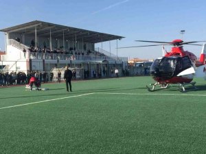 Konya’da devre arasında helikopter ambulans sahaya indi