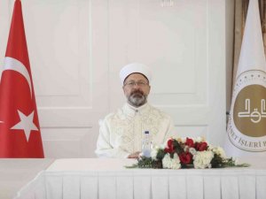Diyanet İşleri Başkanı Prof. Dr. Ali Erbaş: “Asırlarca ilim, irfan ve hikmetle insanlığın inkişafına zemin hazırlayan bir medeniyetin mirasçılarıyız”