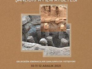 Anadolu’yu gezen film atölyesinin sıradaki durağı Karahantepe olacak