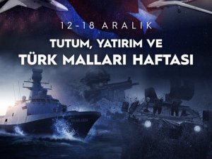 MSB’den “Tutum, Yatırım ve Türk Malları Haftası” kutlaması