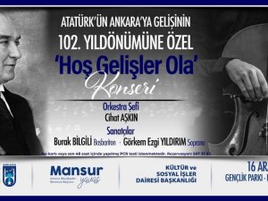 Atatürk’ün Ankara’ya gelişinin 102. yılına özel etkinlikler düzenlenecek