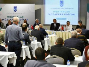 Ankara Büyükşehir, Başkentli muhtarları dinliyor