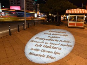 Kadınların sloganları her “yerde”