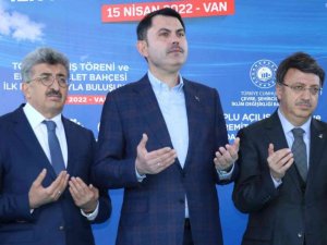 Bakan Kurum Van’da 27 projenin toplu açılışını yaptı
